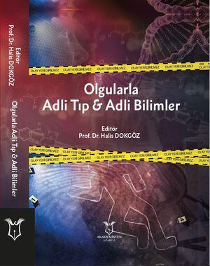https://www.akademisyen.com/tr/adli-tip-ve-kriminoloji/olgularla-adli-tip-ve-adli-bilimler.html